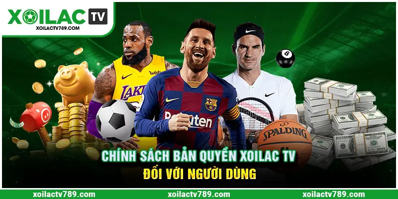 Anh em hội viên Xoilac TV cần đăng tải các nội dung có bản quyền lên web