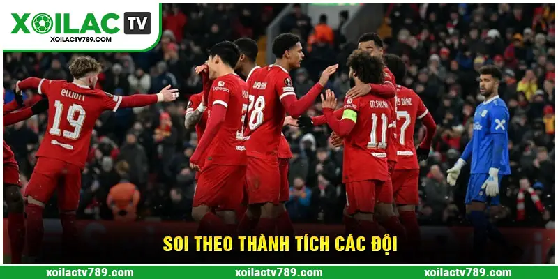 Soi theo các trận thắng thua của các đội bóng